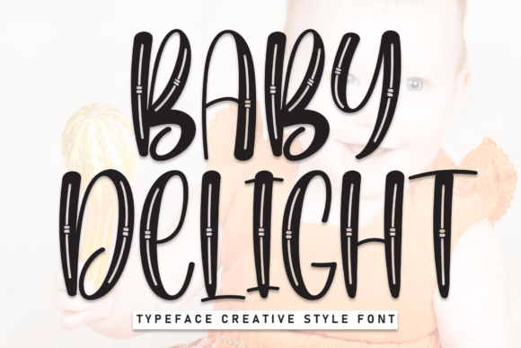 Baby Delight: A Soft Display Font for Playful Editorial Design