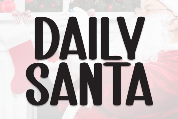 Daily Santa: The Bold Display Font for Festive Marketing
