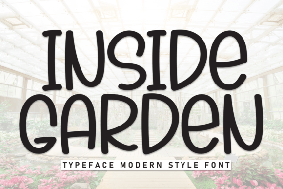 Inside Garden: A Playful Display Font for Creative Makers