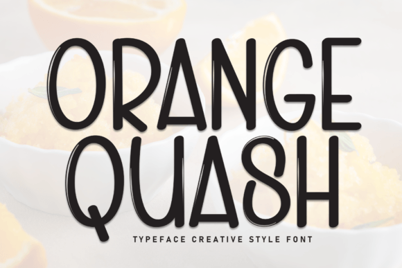 Orange Quash: A Playful Handwritten Display Font for Crafters