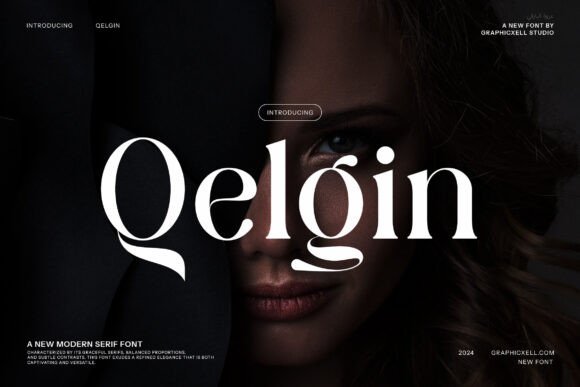 Qelgin: The Elegant Serif Font for Sophisticated Campaigns