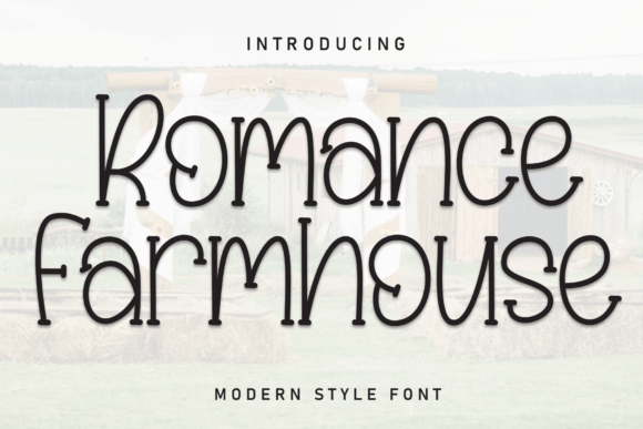 Romance Farmhouse: The Perfect Display Font for Warm Campaigns