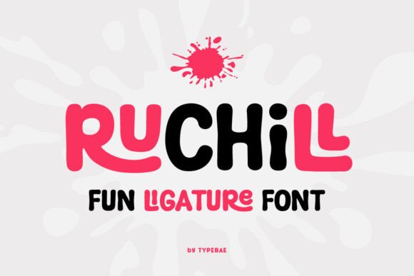 Ruchill: A Playful Display Font for Editorial Design