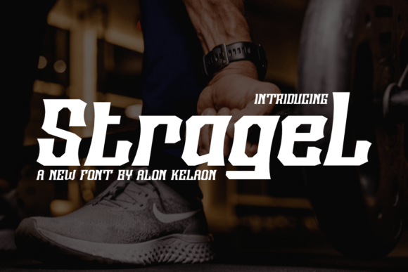 Stragel: The Ultimate Display Font for Bold Designs