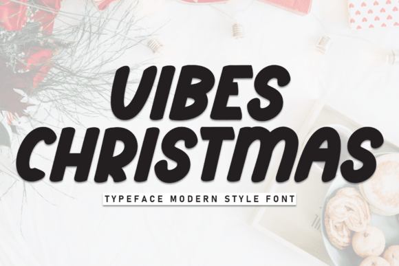 Vibes Christmas Font: The Perfect Typeface for Festive Branding